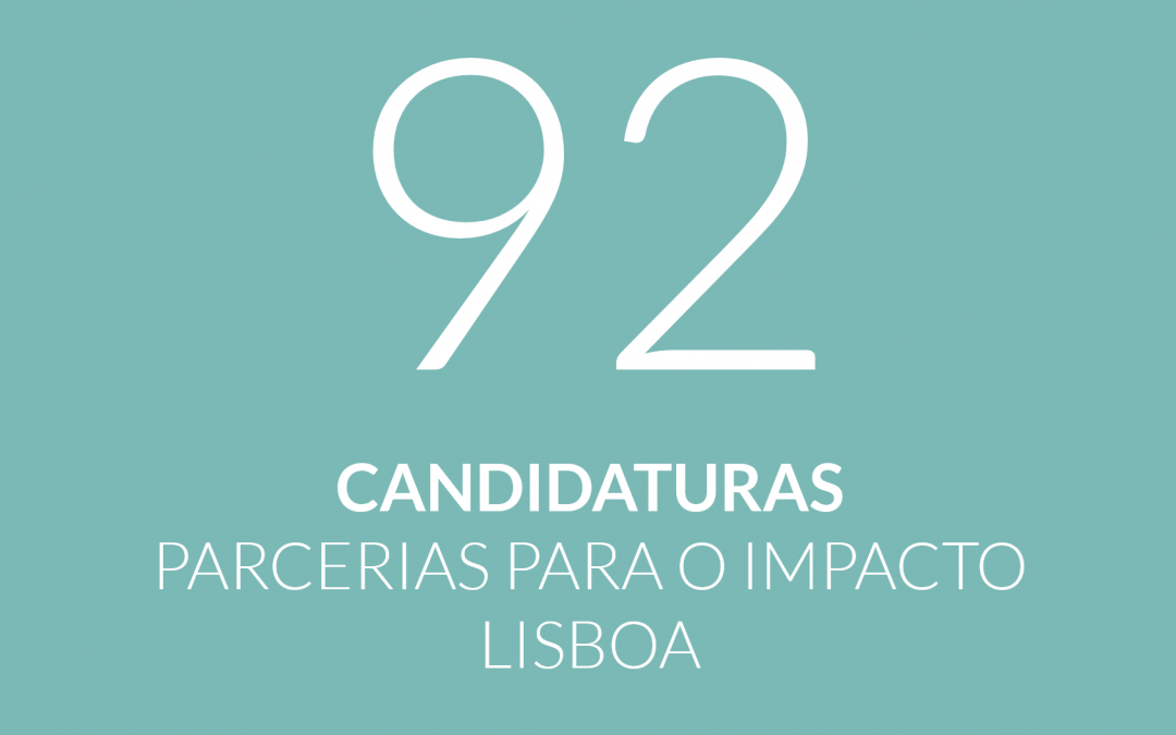 Parcerias para o Impacto recebe 92 candidaturas em Lisboa